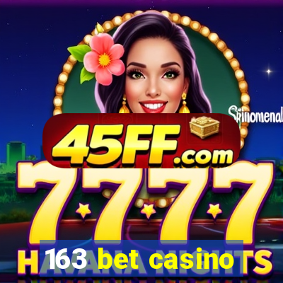 163 bet casino